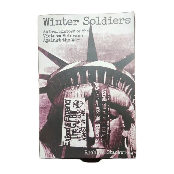 Other - Winter Soldiers An Oral History of the Vietnam Veterans Against the War Book